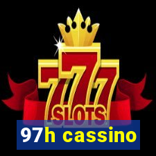 97h cassino